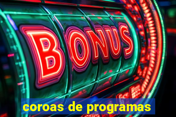 coroas de programas